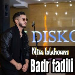 Badr fadil ntia lalahoum