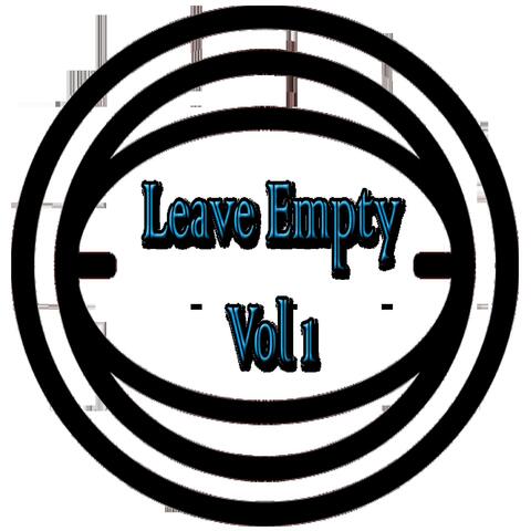 Leave Empty, Vol. 1