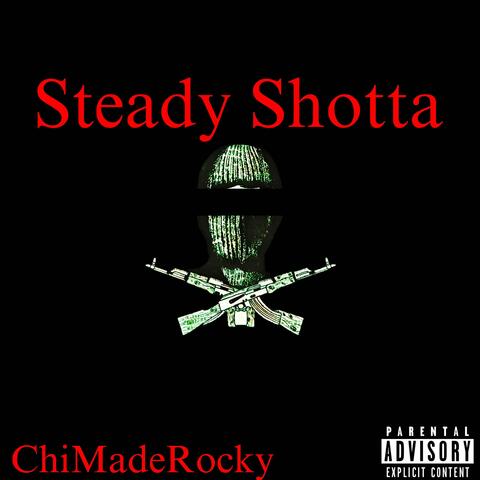 Steady Shotta