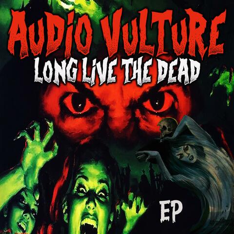 Long Live The Dead EP