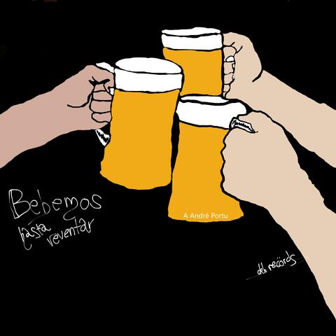 Bebemos hasta reventar