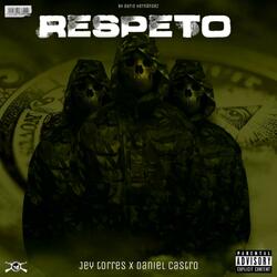 RESPETO (feat Daniel Castro)