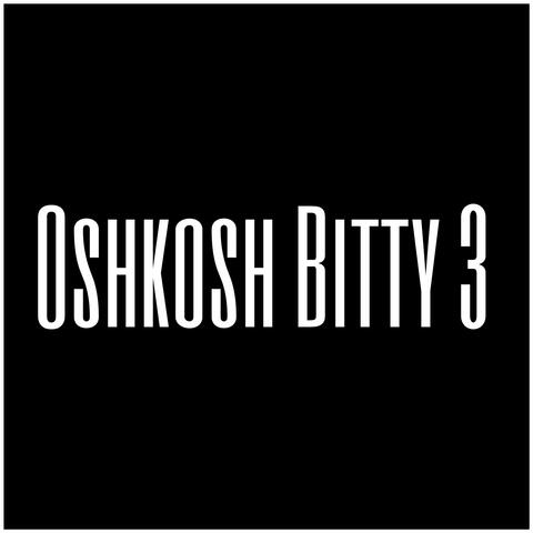 Oshkosh Bitty 3