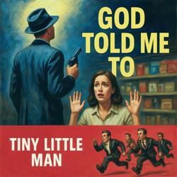 Tiny Little Man