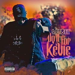 Do It For Kevie (feat. Rye Bread)