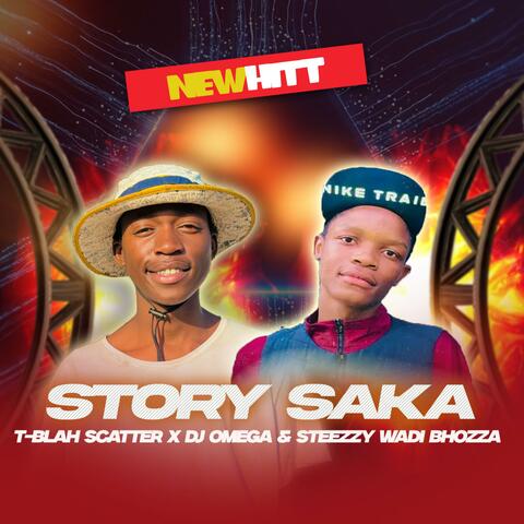 Story Saka(T-blah Scatter x Djy Omega)