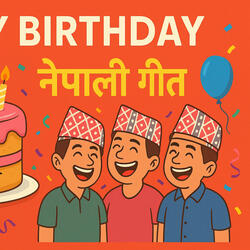 Happy Birthday Nepali Song