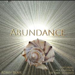 Abundance (feat. Lala Deaton & The PARC Students)