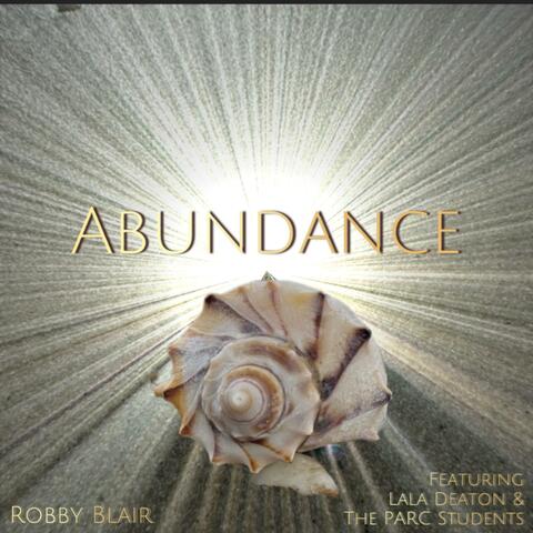 Abundance (feat. Lala Deaton & The PARC Students)