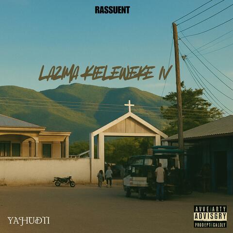 LAZIMA KIELEWEKE IV