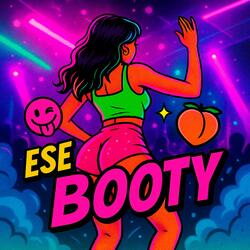 Ese Booty