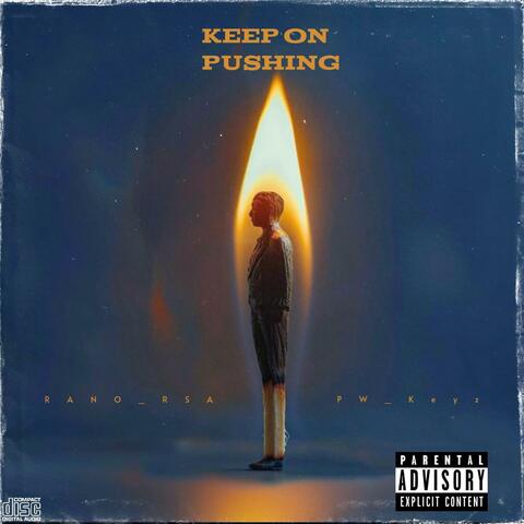 Keep On Pushing