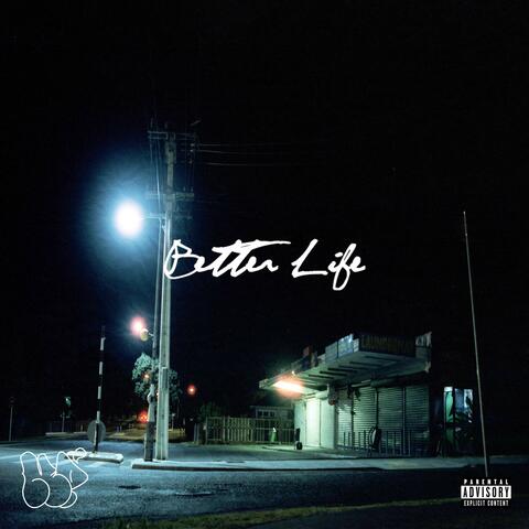Better Life