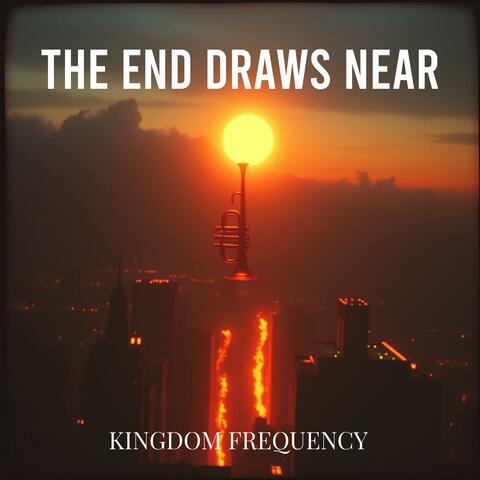 The End Draws Near