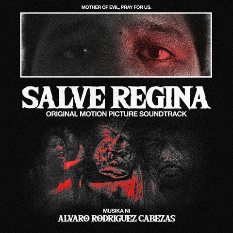 Salve Regina (Original Motion Picture Soundtrack)