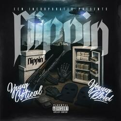 Flippin (feat. Young Bleed)