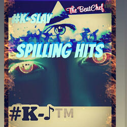 Spillin' Hits (feat. The BeatChef™️)