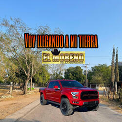 Voy llegando a mi tierra