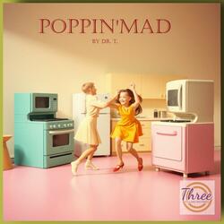 Poppin'Mad