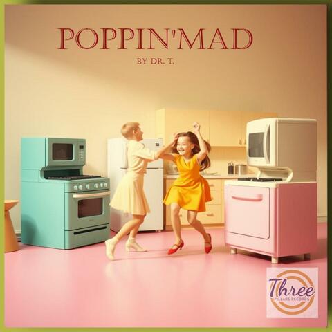 Poppin'Mad