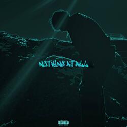 nothing at all