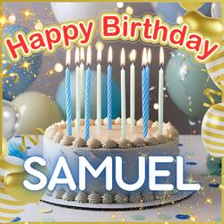 Happy Birthday Samuel!
