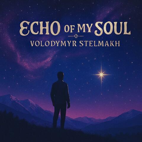 Echo of My Soul