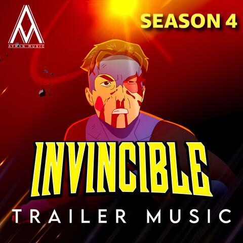 Invincible Main Theme | TRAILER MUSIC (Season 4)