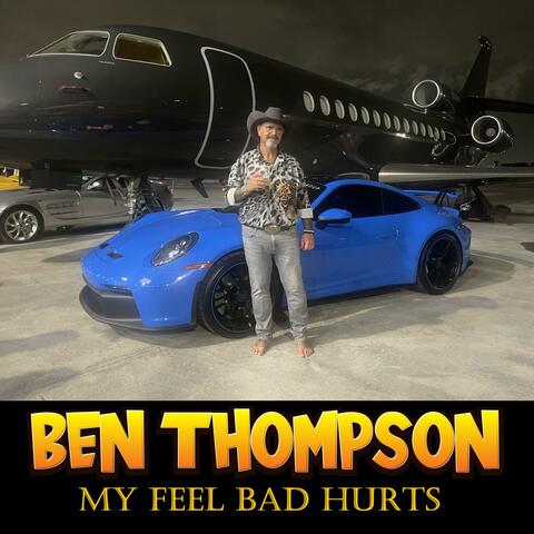 My Feel Bad Hurts