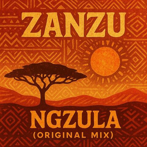 Ngzula (Original Mix)