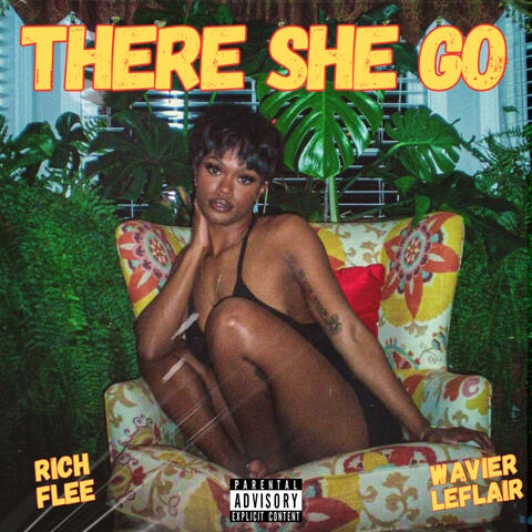 There She Go (feat. Wavier Leflair)