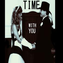 Time With You