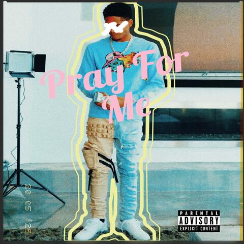 Pray For Me