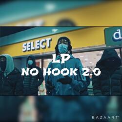 No Hook 2.0 (feat. LP)