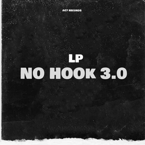No Hook 3.0 (feat. LP)
