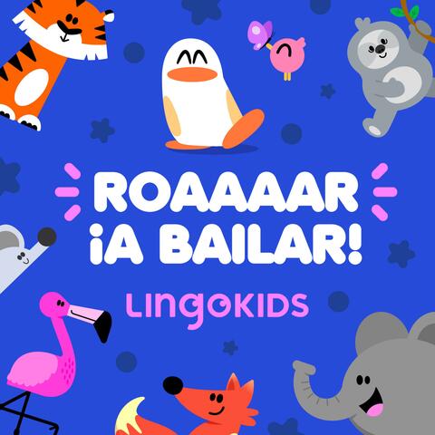 Roaaaar, ¡a bailar! Canciones para aprender sobre animales y naturaleza