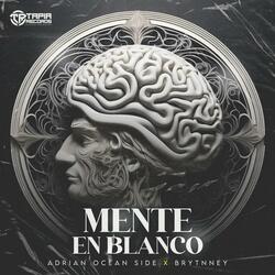 Mente En Blanco (feat. Brytnney & Creadores Inc Music)