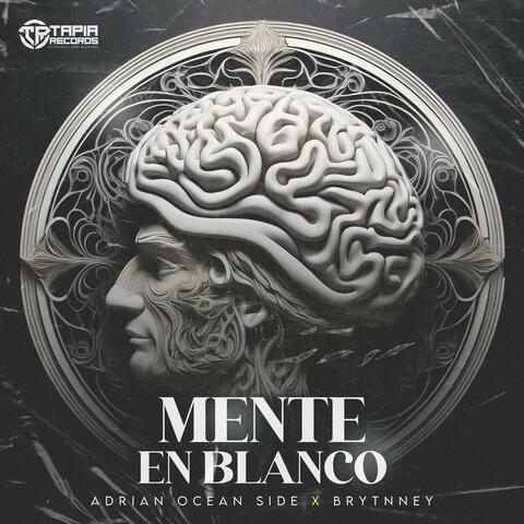 Mente En Blanco (feat. Brytnney & Creadores Inc Music)