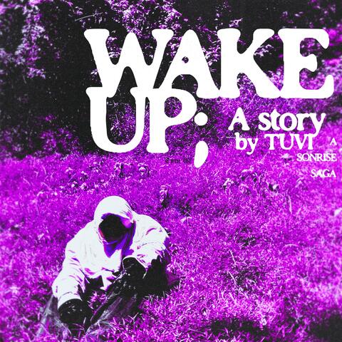 WAKE UP
