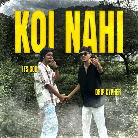 Koi Nahi (feat. Itsgod)