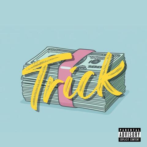 Trick