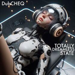 Totally Dreamless State