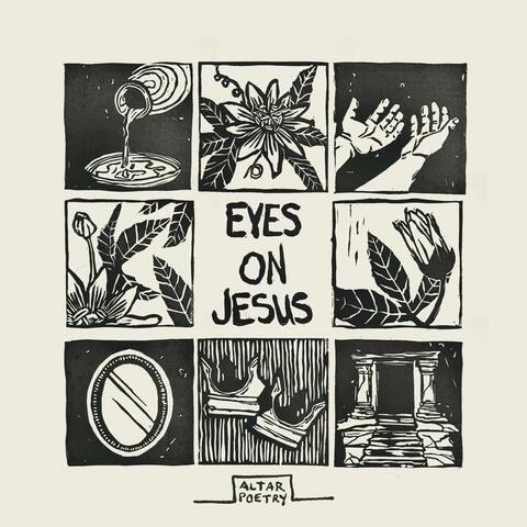 EYES ON JESUS
