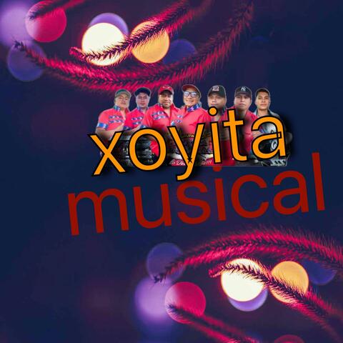 xoyita musical te ira mejor