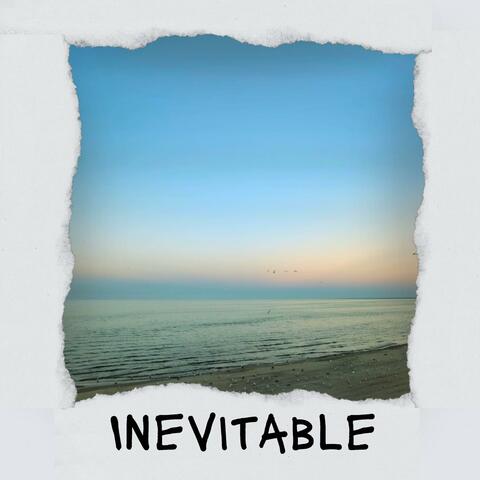 Inevitable