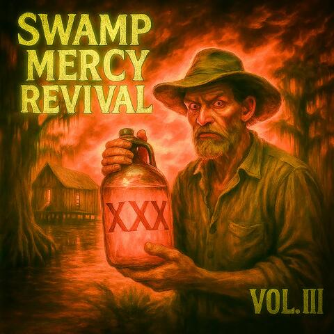 Swamp Mercy Revival (Vol. III)