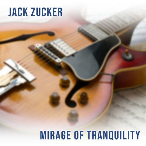 Mirage of Tranquility