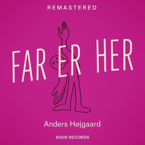 Far Er Her (Re-recorded 2025)