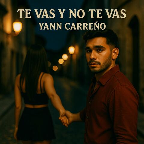 Te Vas y No Te Vas