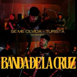 Se me olvida & Turista